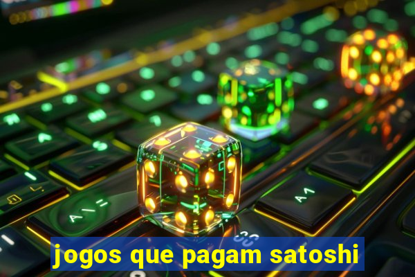 jogos que pagam satoshi